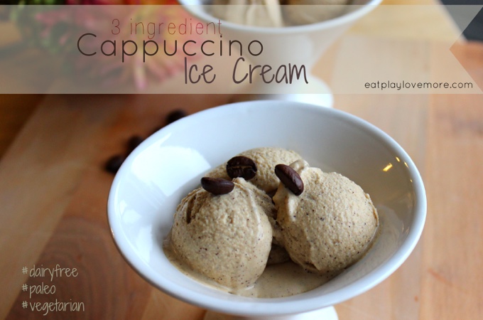3 Ingredient Cappuccino Ice Cream #dairyfree, #sugarfree, #paleo