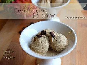 3 ingredient Cappuccino Ice Cream - SO DELICIOUS! #paleo, #vegetarian, #dairyfree
